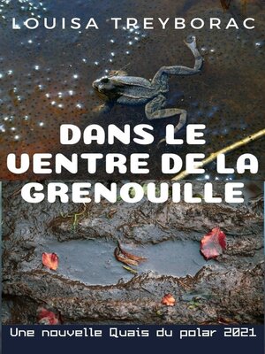 cover image of Dans le ventre de la grenouille